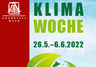 KLIMA WOCHE Landkreis Roth 26.5. bis 6.6.2022